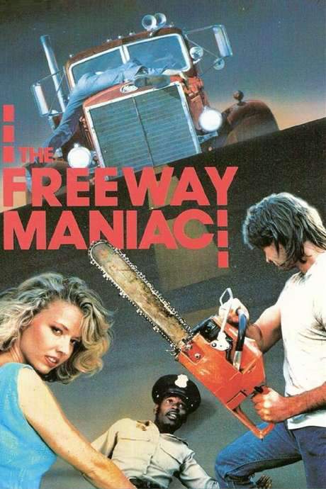 The Freeway Maniac